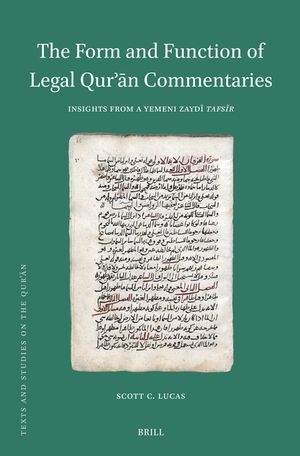 The Form and Function of Legal Qurʾān Commentaries: Insights from a Yemeni Zaydī Tafsīr image number 0