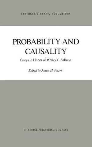 Probability and Causality: Essays in Honor of Wesley C. Salmon image number 0