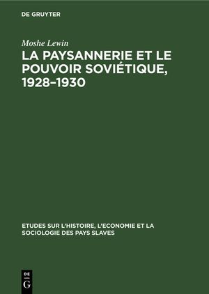 La paysannerie et le pouvoir sovi&eacute;tique, 1928-1930 image number 0