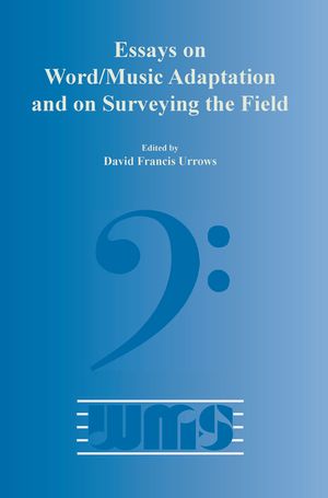 Essays on Word/Music Adaptation and on Surveying the Field image number 0