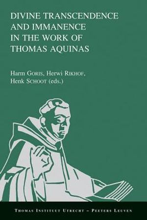 Divine Transcendence and Immanence in the Work of Thomas Aquinas image number 0