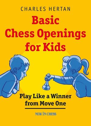 Basic Chess Openings for Kids: Play Like a Winner from Move One image number 0