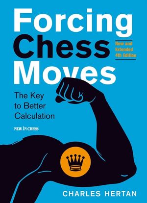 Forcing Chess Moves: The Key to Better Calculation image number 0