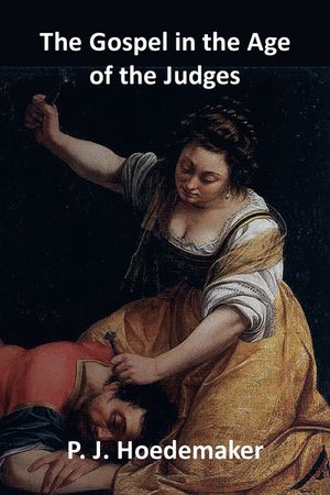 The Gospel in the Age of the Judges image number 0