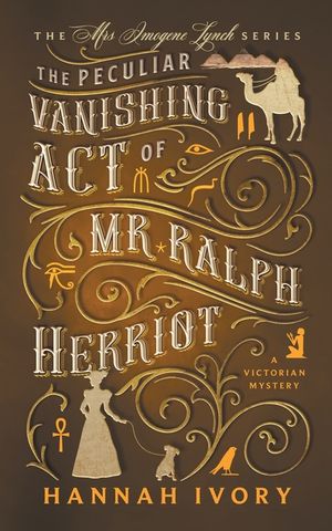 The Peculiar Vanishing Act of Mr Ralph Herriot image number 0