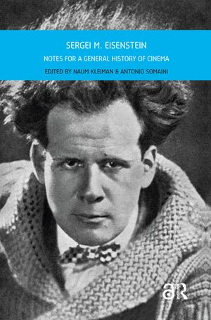 Sergei M. Eisenstein: Notes for a General History of Cinema image number 0