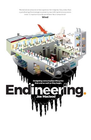 Endineering: Designing consumption lifecycles that end as well as they begin. image number 0