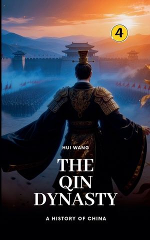 The Qin Dynasty: A History of China image number 0