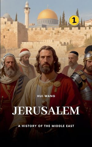 Jerusalem: A History of the Middle East image number 0