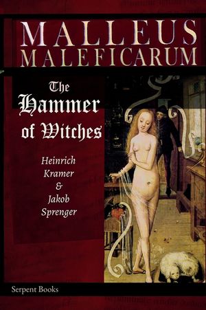 Malleus Maleficarum - The Hammer of Witches; a complete translation with woodcut illustrations from the 15th-18th centuries image number 0
