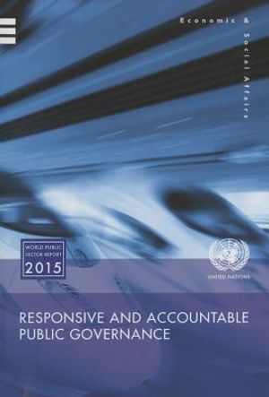 World Public Sector Report: 2013: Responsive and Accountable Governance for the Post-2015 Development Agenda image number 0
