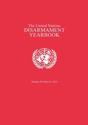 United Nations Disarmament Yearbook 2015: Part II image number 0