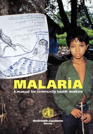 Malaria: A manual for community health workers image number 0