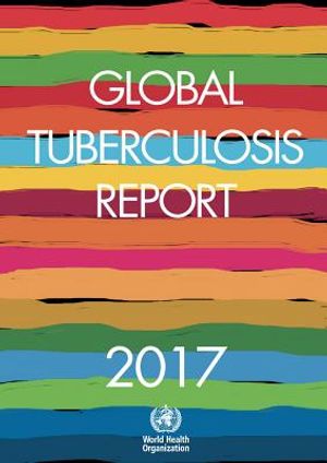 Global Tuberculosis Report 2017 image number 0
