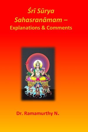 Śrī Sūrya Sahasranāmam: Explanations & Comments image number 0