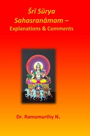 Śrī Sūrya Sahasranāmam: Explanations & Comments image number 0
