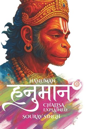 Hanuman Chalisa Explained (English Hindi): Hanuman Yantra, Verse by Verse Explanation with Meaning, Goswami Tulsidas and Chalisa Origin, Sankat Mochan image number 0