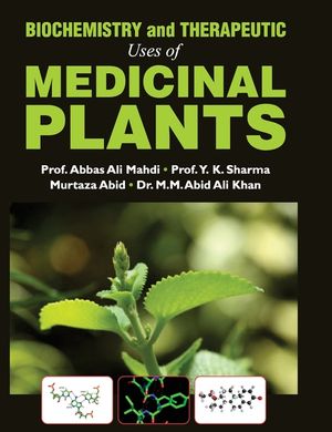 Biochemistry and Therapeutic Uses of Medicinal Plants image number 0