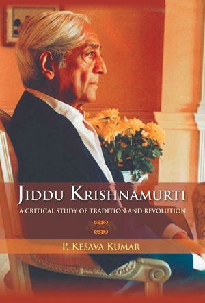 Jiddu Krishnamurti (A Critical Study Of Tradition And Revolution image number 0