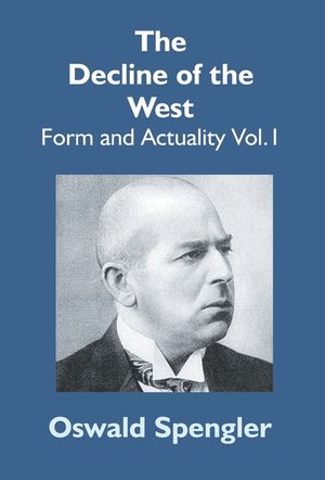 The Decline Of The West: Form And Actuality Vol.1 image number 0