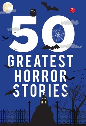 50 Greatest Horror Stories image number 0