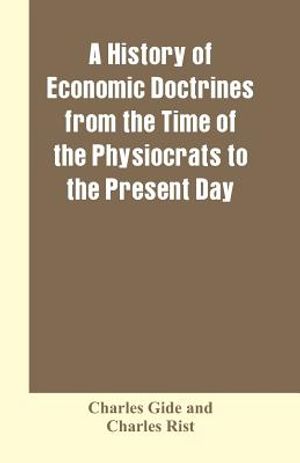 A history of economic doctrines from the time of the physiocrats to the present day image number 0
