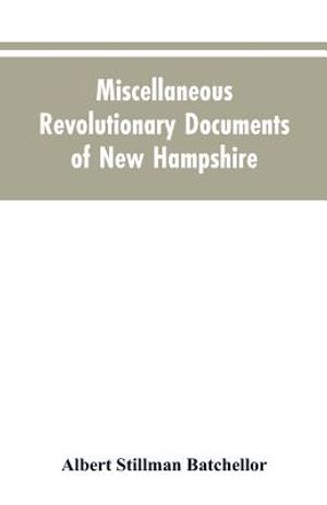 Miscellaneous revolutionary documents of New Hampshire image number 0