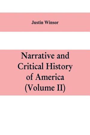 Narrative and critical history of America (Volume II) image number 0