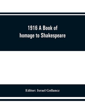 1916 A Book of homage to Shakespeare image number 0