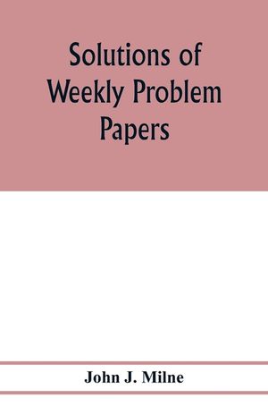 Solutions of weekly problem papers image number 0