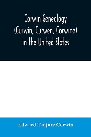 Corwin genealogy (Curwin, Curwen, Corwine) in the United States image number 0