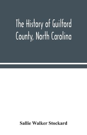 The history of Guilford County, North Carolina image number 0