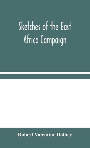Sketches of the East Africa Campaign image number 0