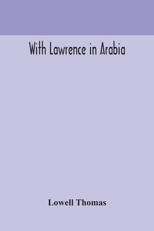 With Lawrence in Arabia image number 0