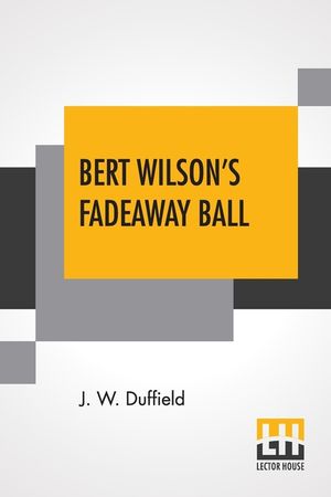 Bert Wilson's Fadeaway Ball image number 0