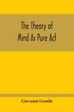 The Theory Of Mind As Pure Act image number 0