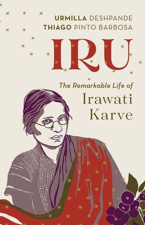 Iru: The Remarkable Life of Irawati Karve image number 0