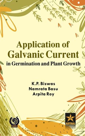 Application of Galvanic Current in Germination and Plant Growth image number 0