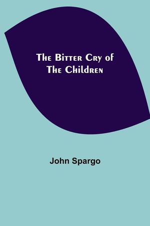The Bitter Cry of the Children image number 0