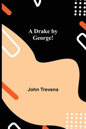 A Drake by George! image number 0