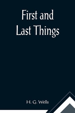 First and Last Things image number 0