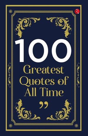 100 Greatest Quotes of All Time image number 0