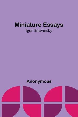 Miniature essays: Igor Stravinsky image number 0