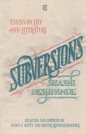 Subversions: Essays on Life and Literature image number 0