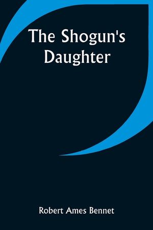 The Shogun's Daughter image number 0