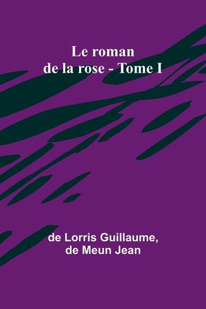 Le roman de la rose - Tome I image number 0