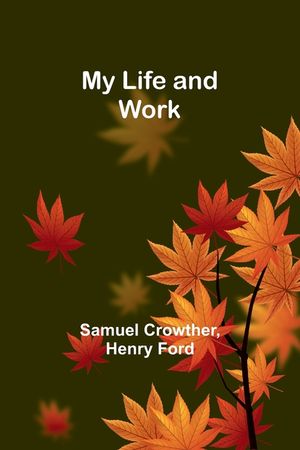 My Life and Work image number 0