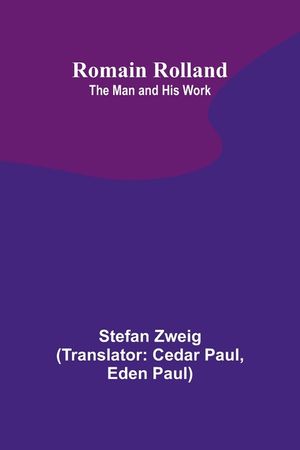 Romain Rolland: The Man and His Work image number 0