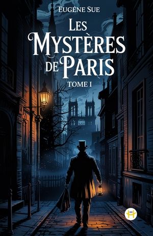 Les Myst&egrave;res de Paris, Tome I image number 0