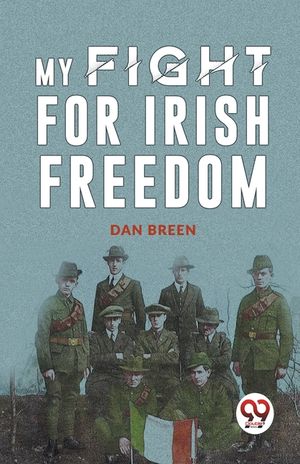 My Fight For Irish Freedom image number 0